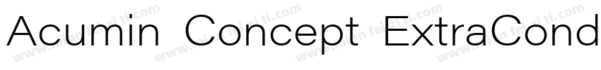 Acumin Concept ExtraCond-UltraBlack字体转换